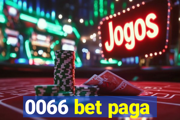 0066 bet paga