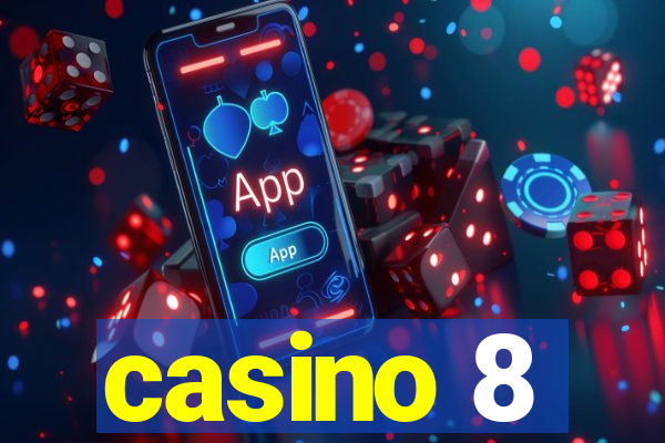 casino 8