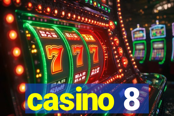 casino 8