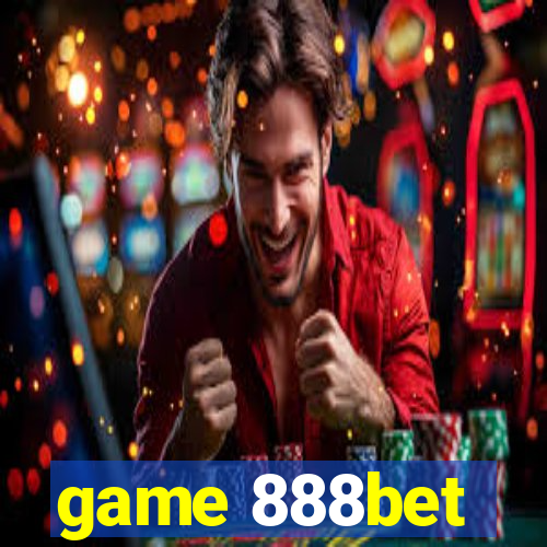 game 888bet