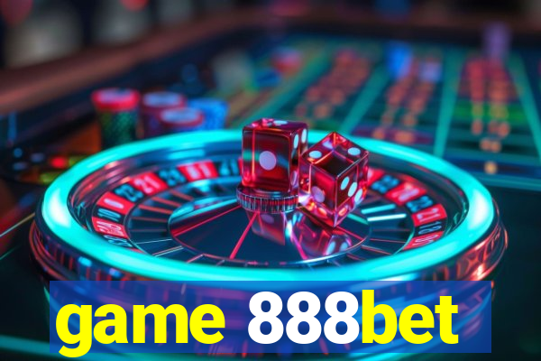 game 888bet