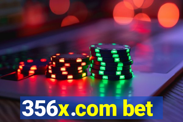 356x.com bet