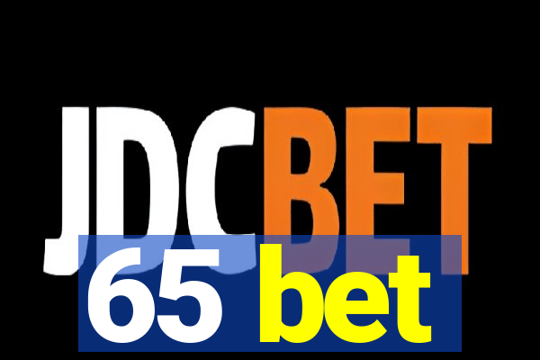 65 bet