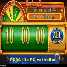 PUBG lite PC vai voltar