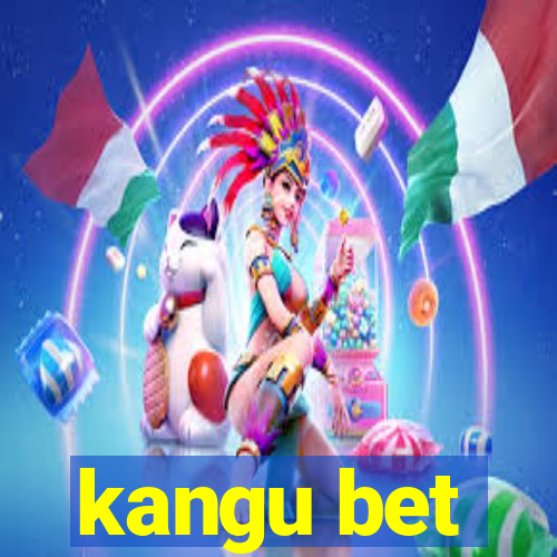 kangu bet