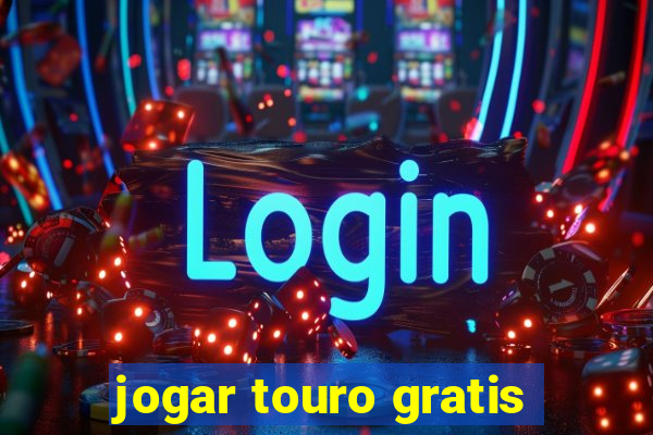 jogar touro gratis