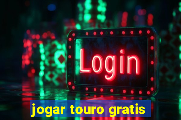 jogar touro gratis