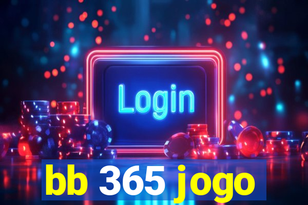 bb 365 jogo