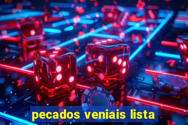 pecados veniais lista