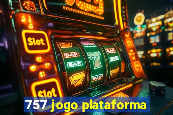 757 jogo plataforma