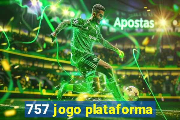 757 jogo plataforma