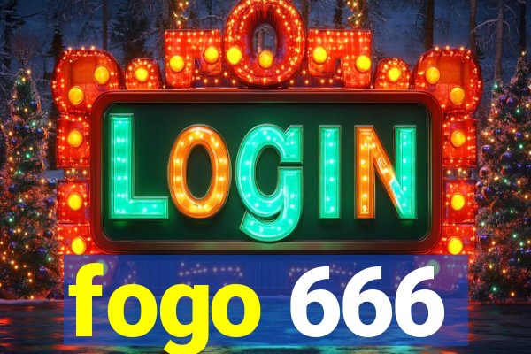 fogo 666