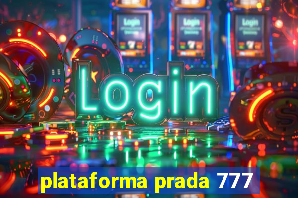 plataforma prada 777