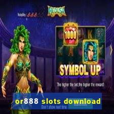 or888 slots download