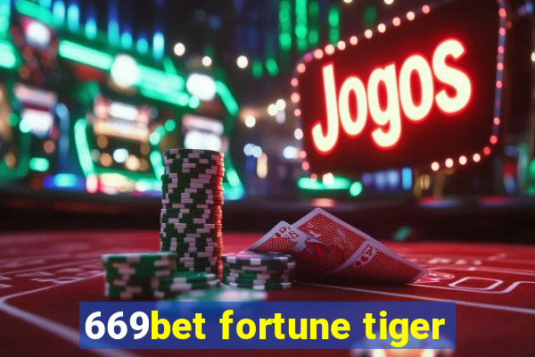 669bet fortune tiger