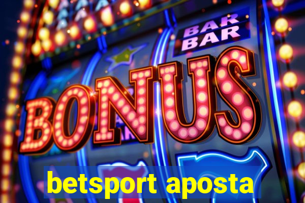 betsport aposta