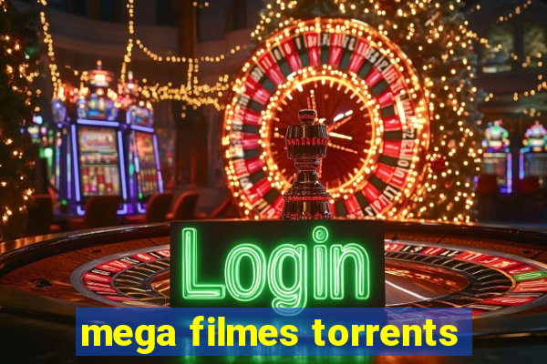 mega filmes torrents