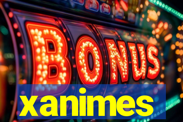 xanimes