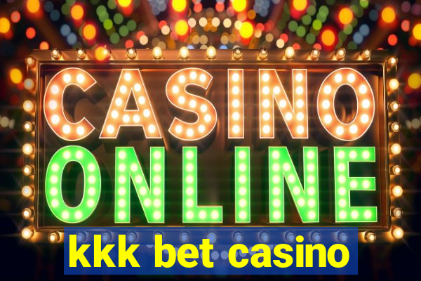 kkk bet casino