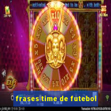 frases time de futebol