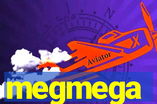 megmega