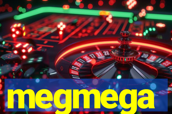 megmega