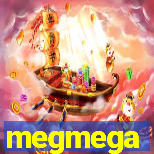 megmega