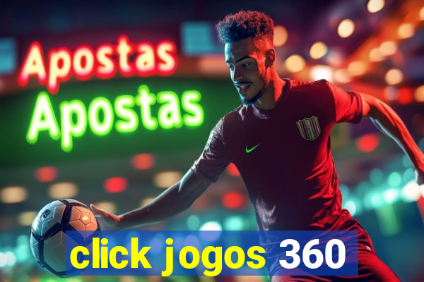 click jogos 360