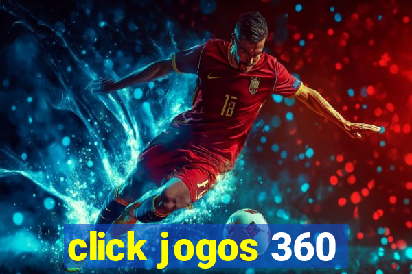 click jogos 360