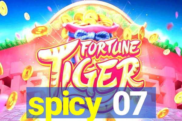 spicy 07