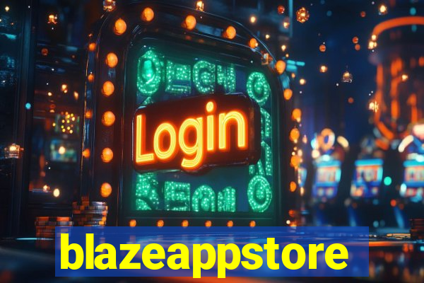 blazeappstore