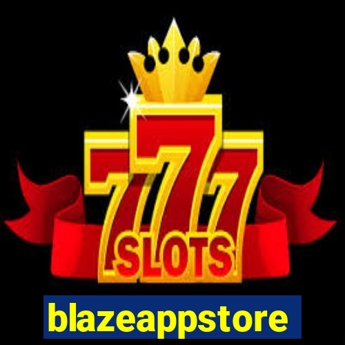 blazeappstore