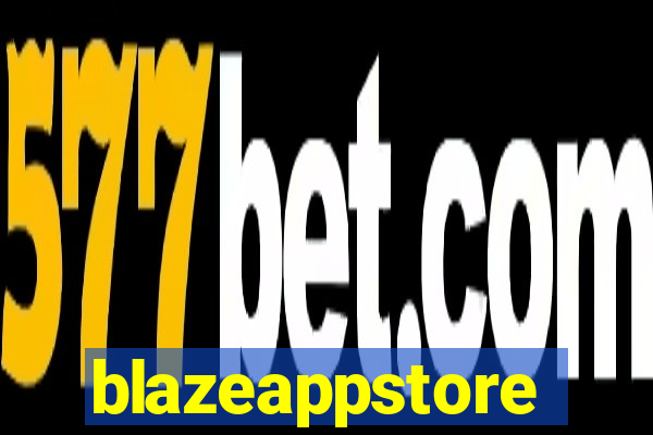 blazeappstore