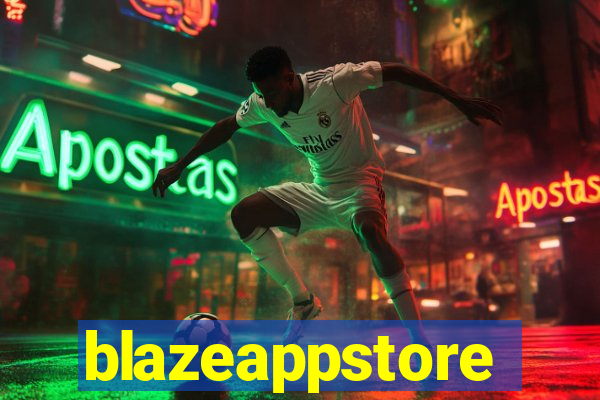 blazeappstore