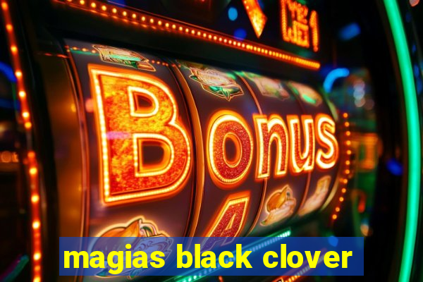 magias black clover