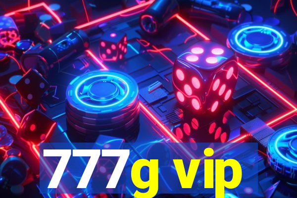 777g vip