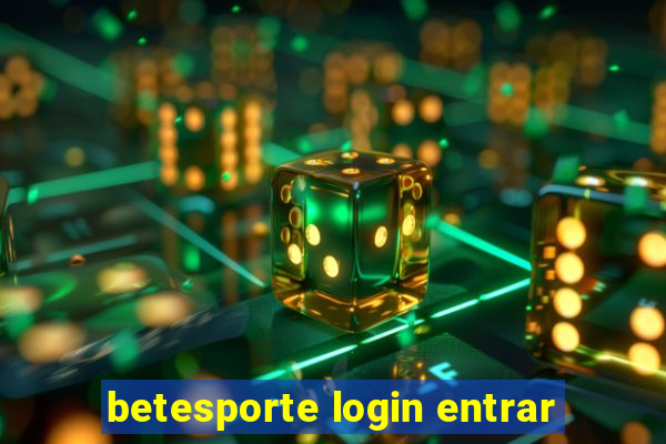 betesporte login entrar