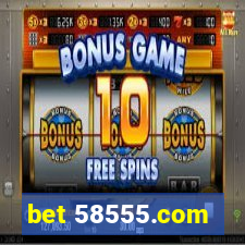 bet 58555.com