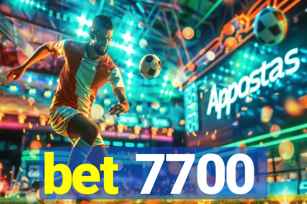 bet 7700