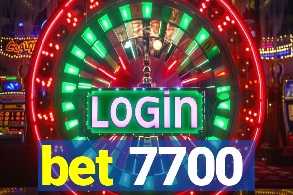 bet 7700