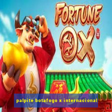 palpite botafogo x internacional