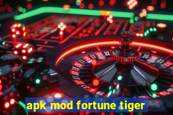 apk mod fortune tiger