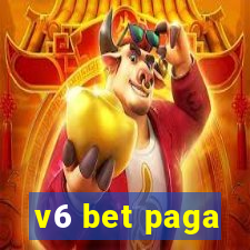 v6 bet paga