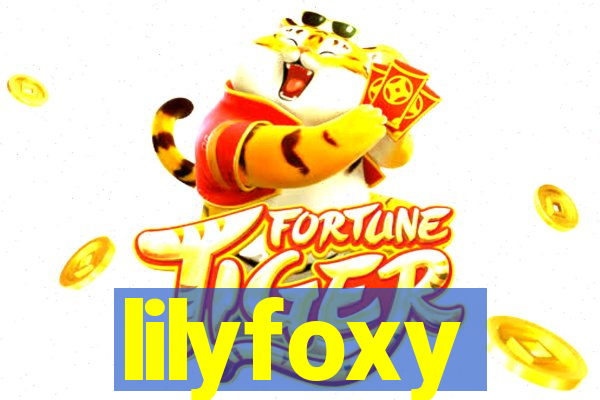 lilyfoxy