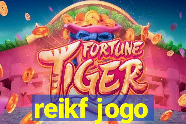 reikf jogo