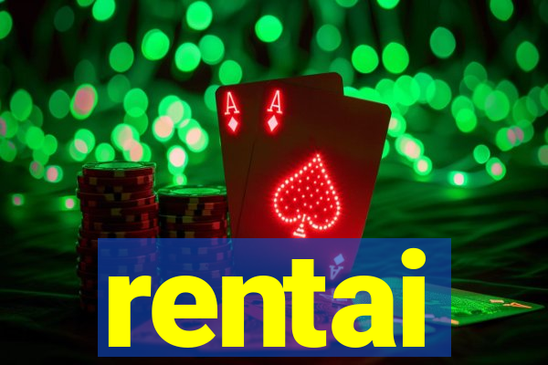 rentai