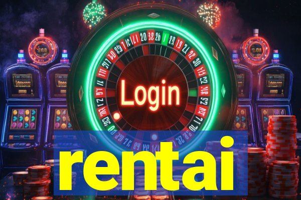 rentai