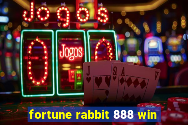 fortune rabbit 888 win