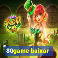 80game baixar