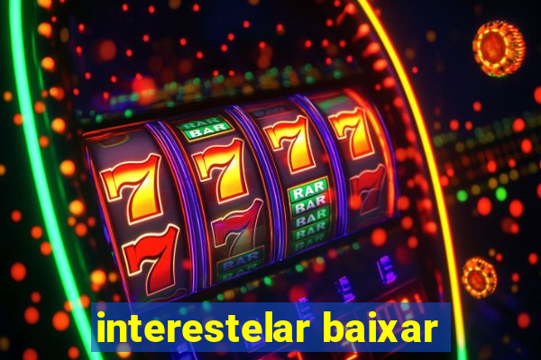 interestelar baixar